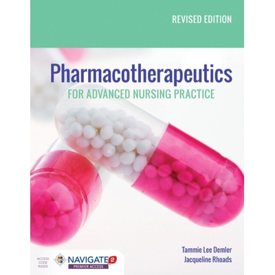 Pharmacotherapeutics for Advanced Nursing Practice, Revised Edition - Demler, Tammie Lee a Rhoads, Jacqueline