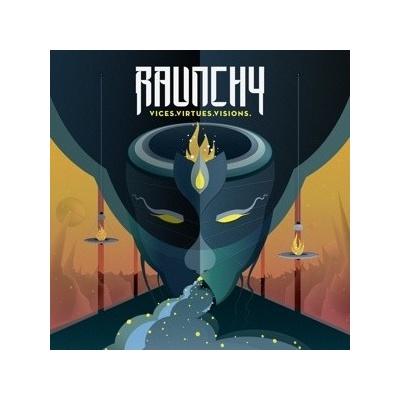 RAUNCHY - VICES VIRTUES VISIONS (1CD)