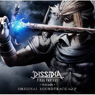 ORIGINAL GAME SOUNDTRACK - Dissidia Final Fantasy Arcade Vol. 2 (CD)