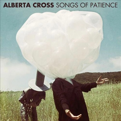 ALBERTA CROSS: SONGS OF PATIENCE LP