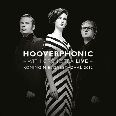 Hooverphonic - With Orchestra Live (180 g) (Reissue) (2 LP) (8719262019805)