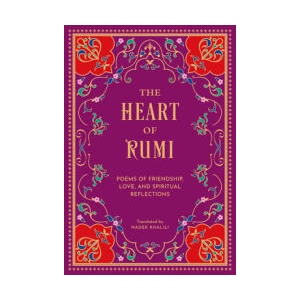 The Heart of Rumi (ISBN: 9781577155508)