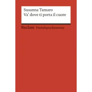 Va' dove ti porta il cuore | Susanna Tamaro, M. Luisa Heinz-Mazzoni, Helga Zimmermann (2008)
