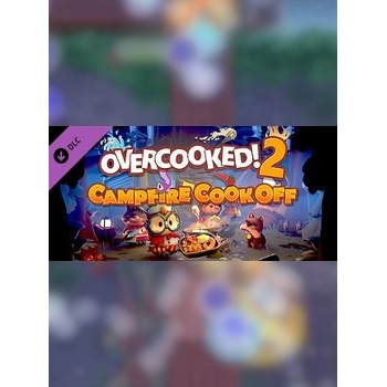 Overcooked! 2 - Campfire Cook Off