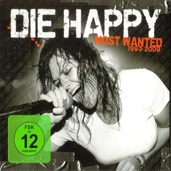 Die Happy - Most Wanted 1993 - 2009 CD