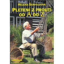 Pletení z proutí od A do Z - Helena Šenfeldová