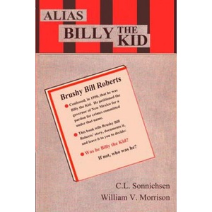 Alias Billy the Kid | C. L. SONNICHSEN (2015)