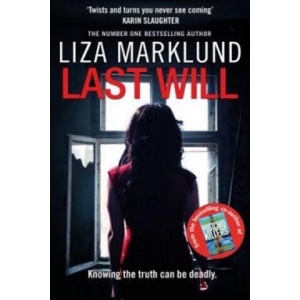 Last Will | Liza Marklund (2012)