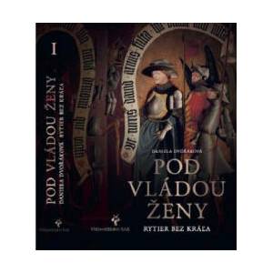 Pod vládou ženy | Daniela Dvořáková (2021)