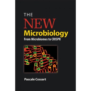 New Microbiology | Pascale Cossart (ISBN: 9781683670100)