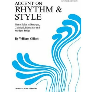 Accent on Rhythm & Style: Early to Mid-Intermediate Level | William Gillock (2005)