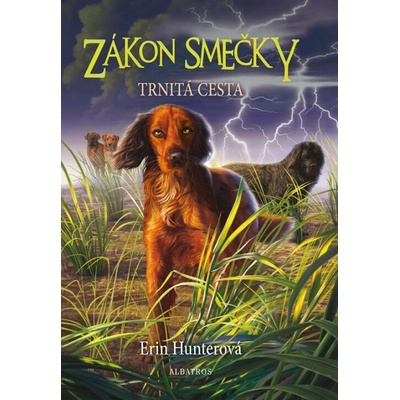 Zákon smečky (4) - Trnitá cesta - Erin Hunterová