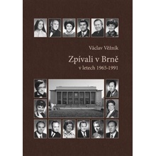 Zpívali v Brně - Václav Věžník