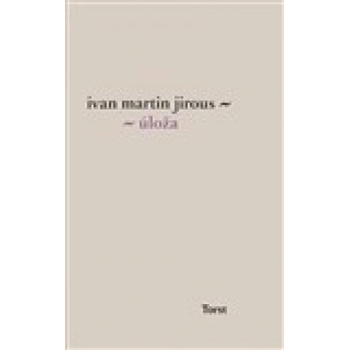 Úloža - Martin Jirous Ivan