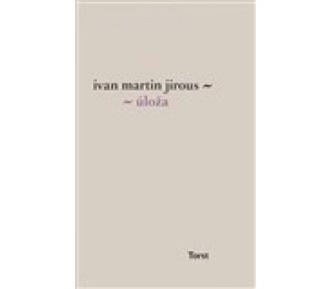 Úloža - Martin Jirous Ivan