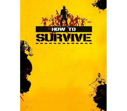 How to Survive