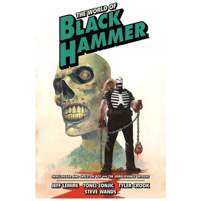 The World of Black Hammer Omnibus Volume 4 (Lemire Jeff)