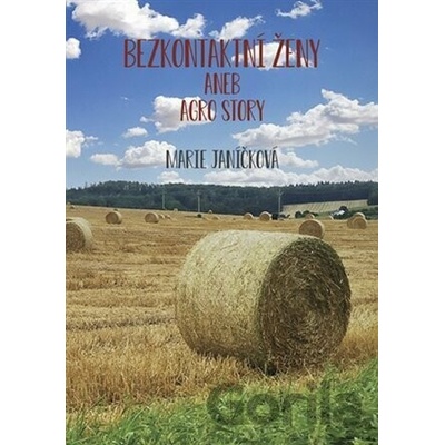Bezkontaktní ženy aneb agrostory