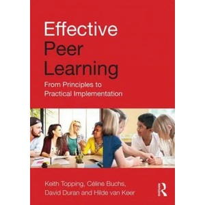 Effective Peer Learning | Keith Topping (ISBN: 9781138906495)