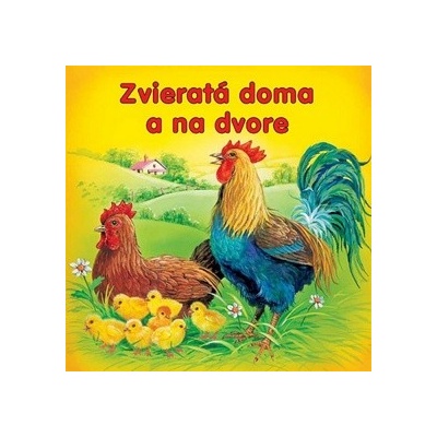 Zvieratá doma a na dvore
