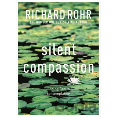 Silent Compassion Rohr Richard