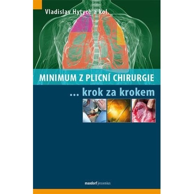 Minimum z plicní chirurgie krok za krokem