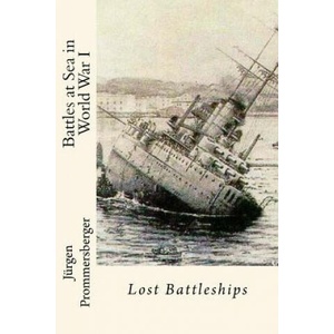 Battles at Sea in World War I: Lost Battleships (2016)