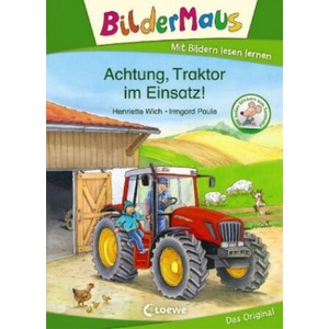 Bildermaus - Achtung, Traktor im Einsatz! | Irmgard Paule (ISBN: 9783743205130)