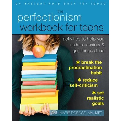 Perfectionism Workbook for Teens Dobosz Ann Marie