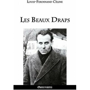 Les Beaux Draps | Louis Ferdinand Céline (ISBN: 9781911417422)