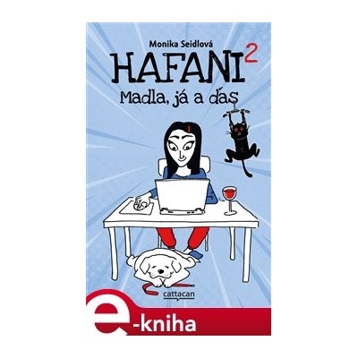 Hafani 2 - Madla, já a ďas - Monika Seidlová
