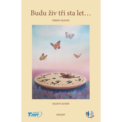 Budu živ tři sta let