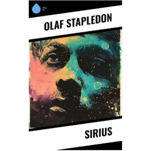 Sirius | Olaf Stapledon (2023)