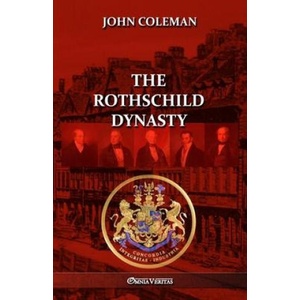 The Rothschild Dynasty | John Coleman (ISBN: 9781805401377)