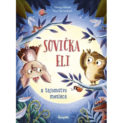 Sovička Eli a tajomstvo mesiaca - Georg Vollmer, Pina Gertenbach