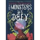 Monsters We Defy