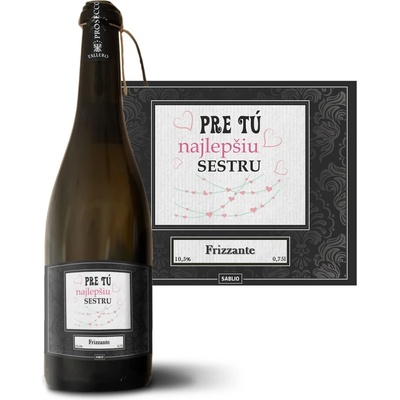 Sablio Pre tú najlepšiu sestru Prosecco biele suché šumivé víno 10,5 % 0,75 l (holá fľaša)
