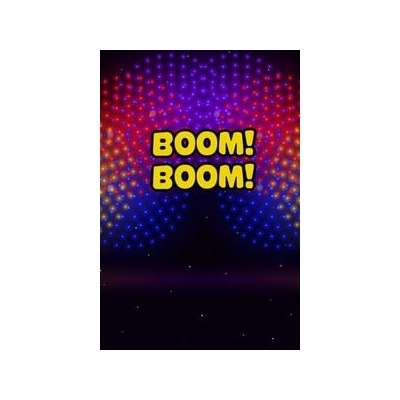 Boom! Boom!