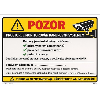 Prostor je monitorován kamerovým systémem Samolepka 210 x 297 mm (A4) Kód: 27815