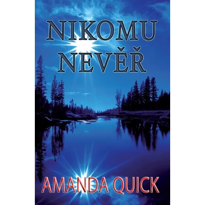 Nikomu nevěř