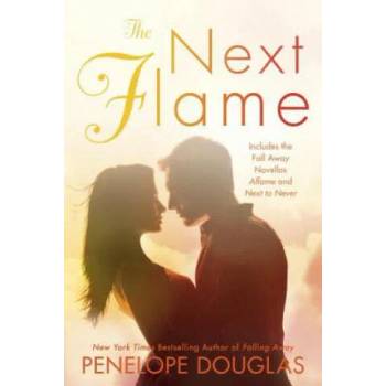 The Next Flame: Includes the Fall Away Novellas Aflame and Next to Never