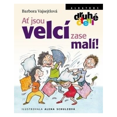 Ať jsou velcí zase malí! Barbora Vajsejtlová CZ