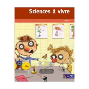 Sciences à vivre Cycle 2 version 2016 | Legoll, Lagraula, Brach (ISBN: 9782909295176)