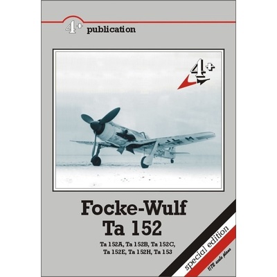 Focke-Wulf Ta 152 Malcolm V. Lowe Kniha