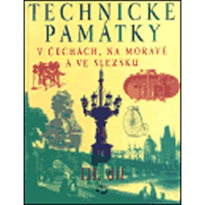 Technické památky v Čechách, na Moravě a ve Slezsku III., P-S