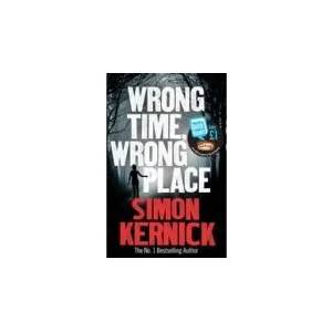 Wrong Time, Wrong Place (ISBN: 9780099580225)