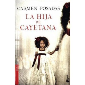 La hija de Cayetana | Carmen Posadas (2018)