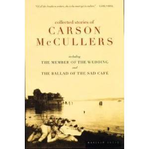 Collected Stories of Carson Mccullers | Carson McCullers (ISBN: 9780395925058)
