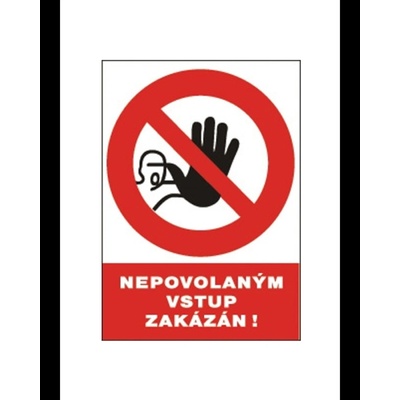 Bezpečnostní tabulka 12115 ruka T.Nepovol.vstup zakáz-bezp.ta
