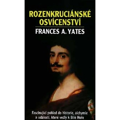 Rozenkruciánské osvícenství. Fascinující - YATESOVÁ